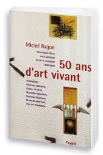 50 ans d’art vivant 1950-2000