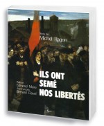 Ils ont semé nos libertés