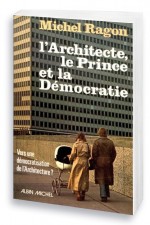 L’architecte, le prince et la démocratie