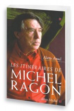 Les Itinéraires de Michel Ragon